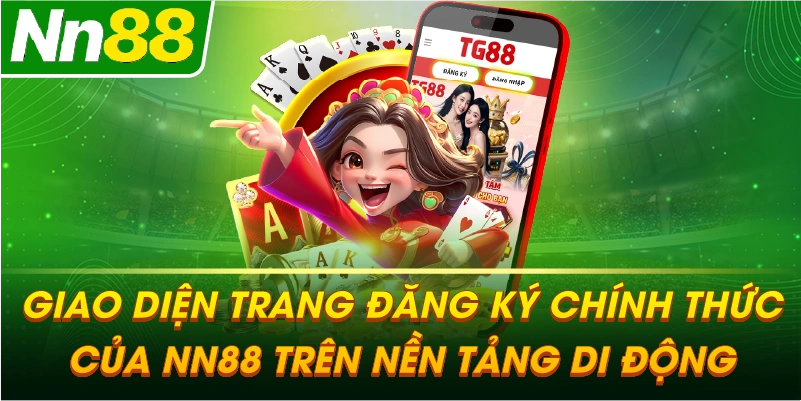 Giao diện trang đăng ký chính thức của NN88 trên nền tảng di động