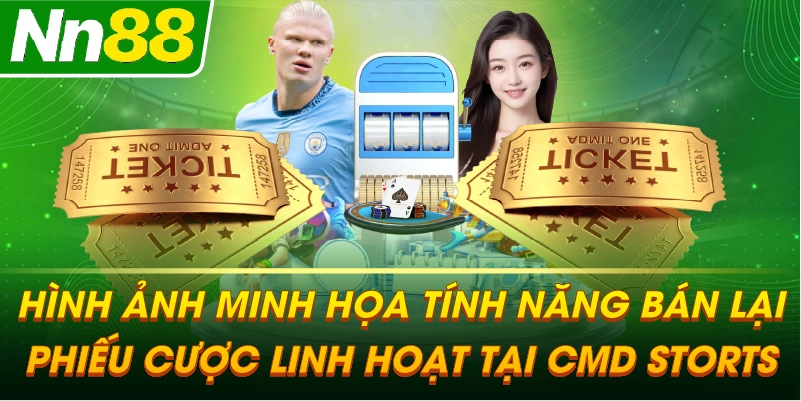 Hình ảnh minh họa tính năng bán lại phiếu cược linh hoạt tại CMD STORTS