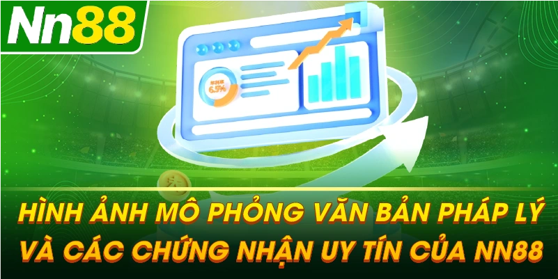 Hình ảnh mô phỏng văn bản pháp lý và các chứng nhận uy tín của NN88